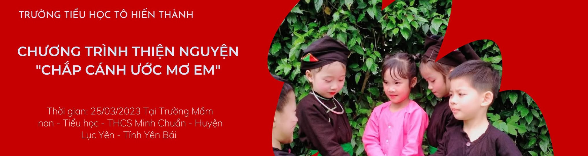 Tổ chức chương trình thiện nguyện “Chắp cánh ước mơ em”